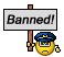 :banned2-smiley-face: