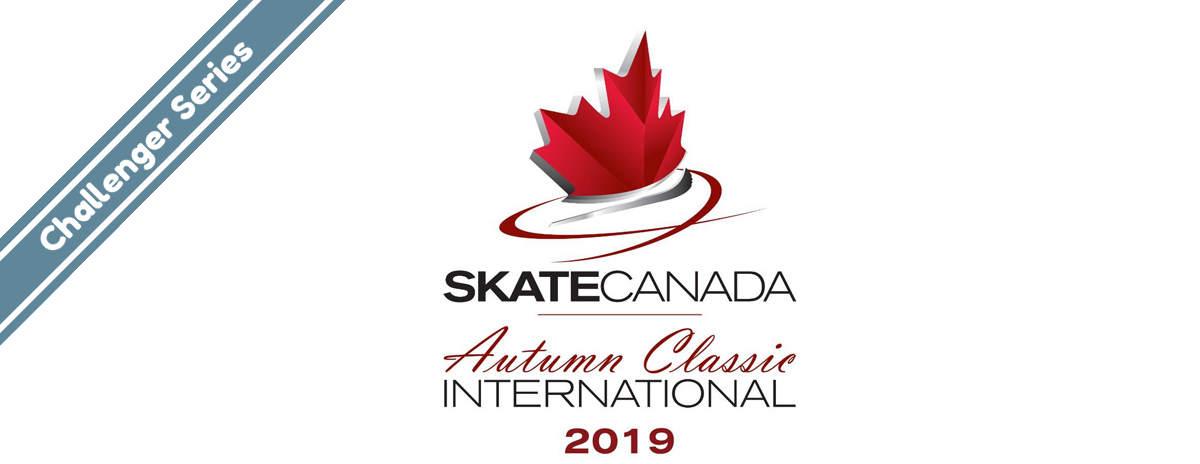 [Challenger Series] Autumn Classic International 2019